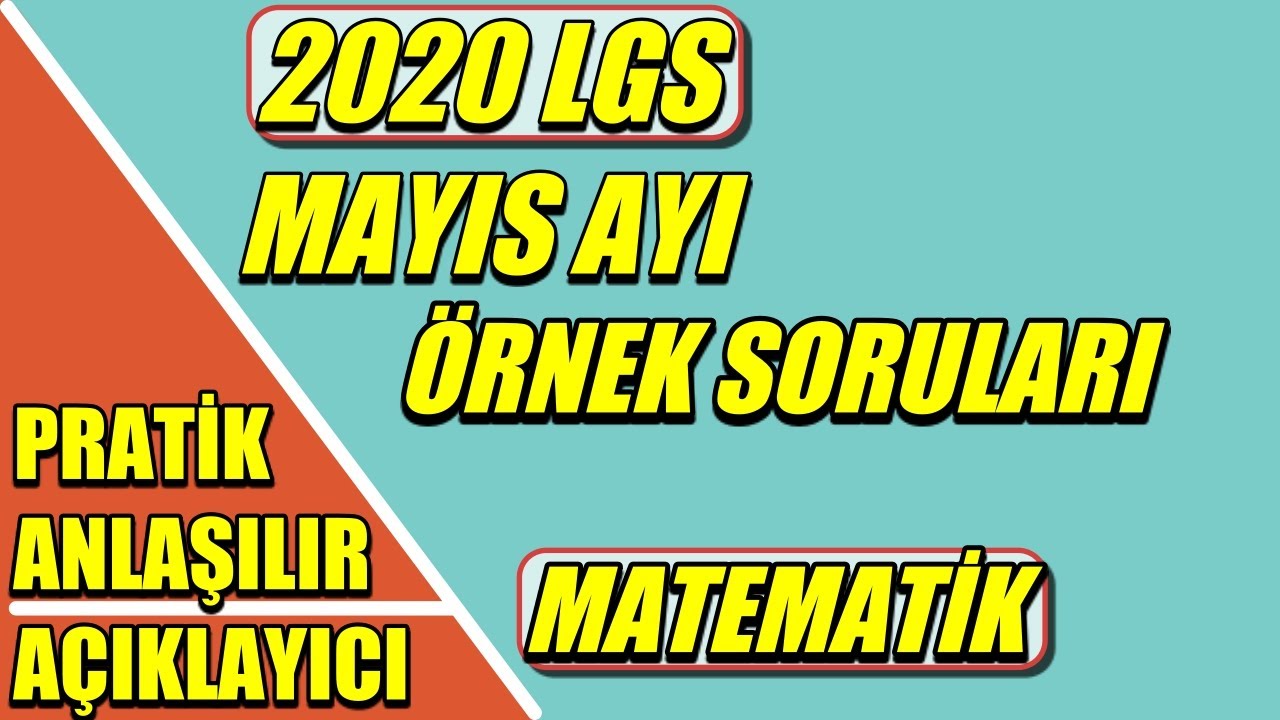 Mayıs Ayı Matematik Örnek Soru Çözümleri | LGS 2020