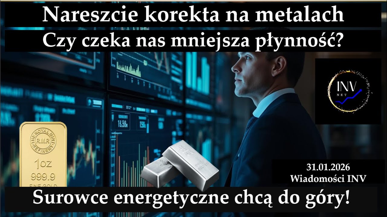 Wiadomości INV 31.01. Nareszcie korekta na metalach. Surowce energetyczne chcą do góry!