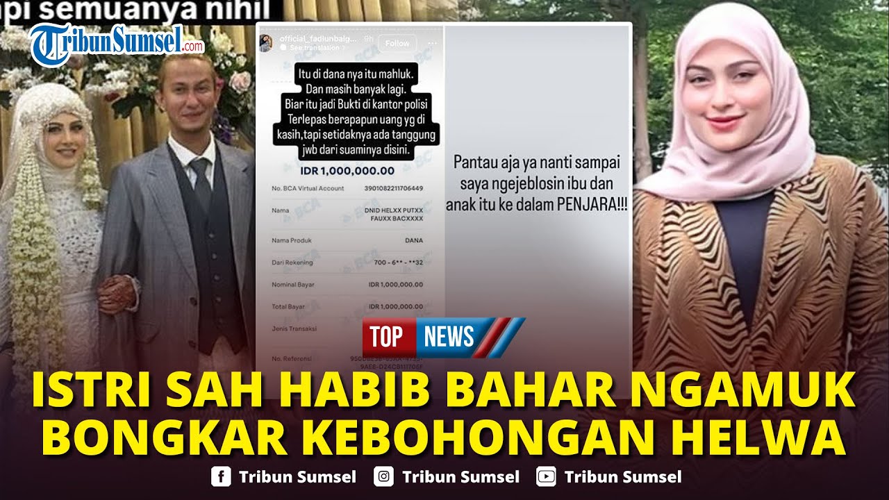 🔴PANAS! Istri Sah Habib Bahar Muncul, Ancam Polisikan Helwa, Bongkar Semua Kebohongan Siri Suaminya
