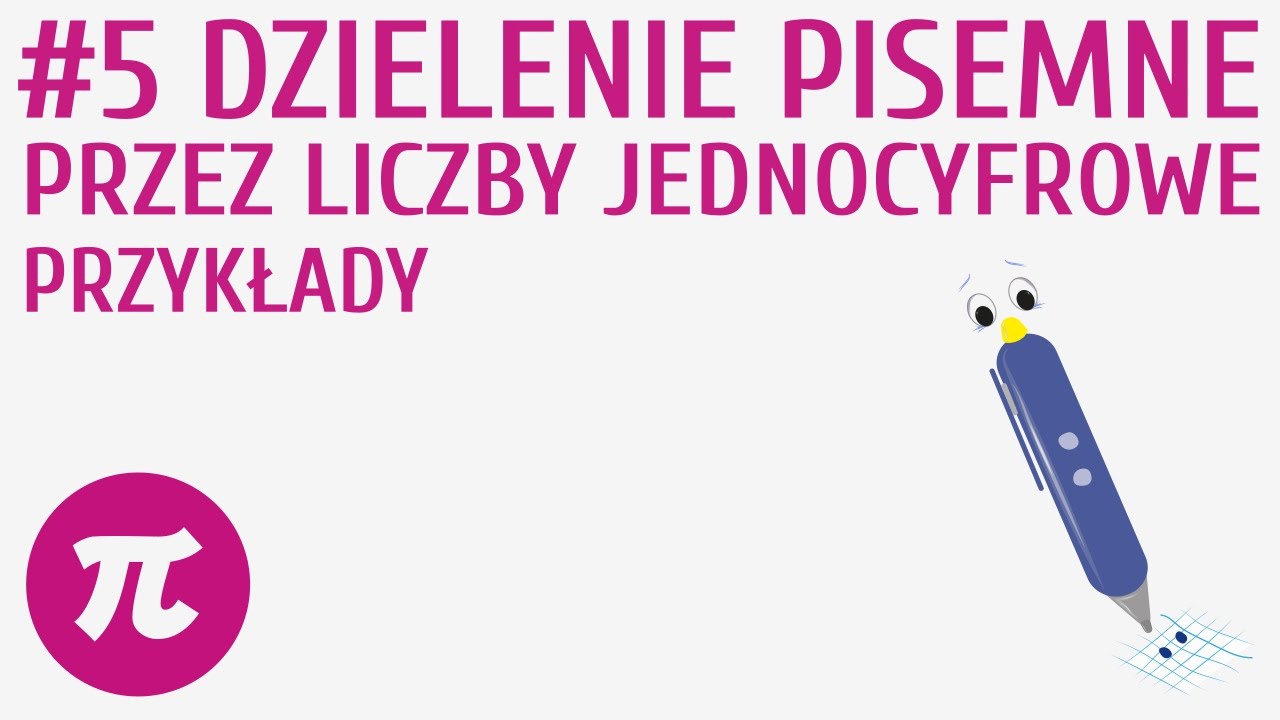 Dzielenie pisemne przez liczby jednocyfrowe - przykłady #5 [ Działania pisemne - mnożenie i dzieleni