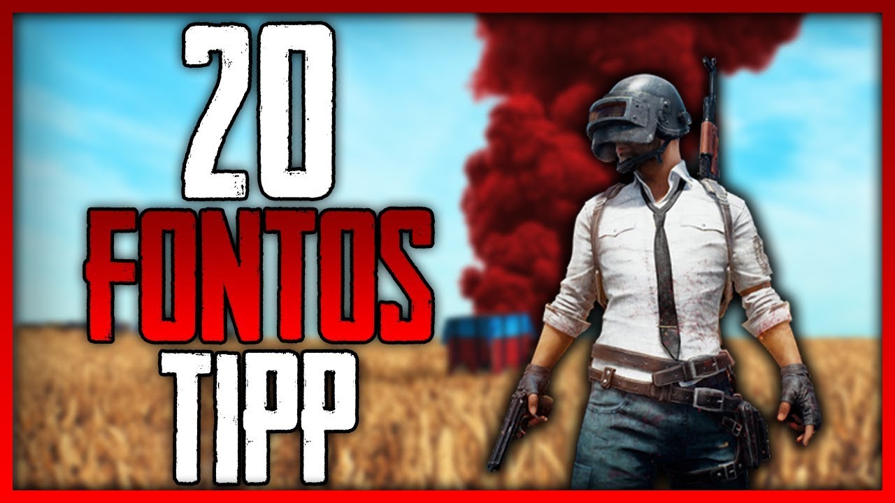 20 TIPP AMIT TUDNOD KELL  | PUBG tippek