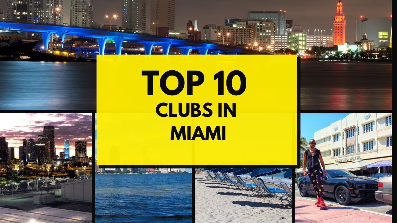 Miami TOP 10 Nightclubs | Clubs In Miami 