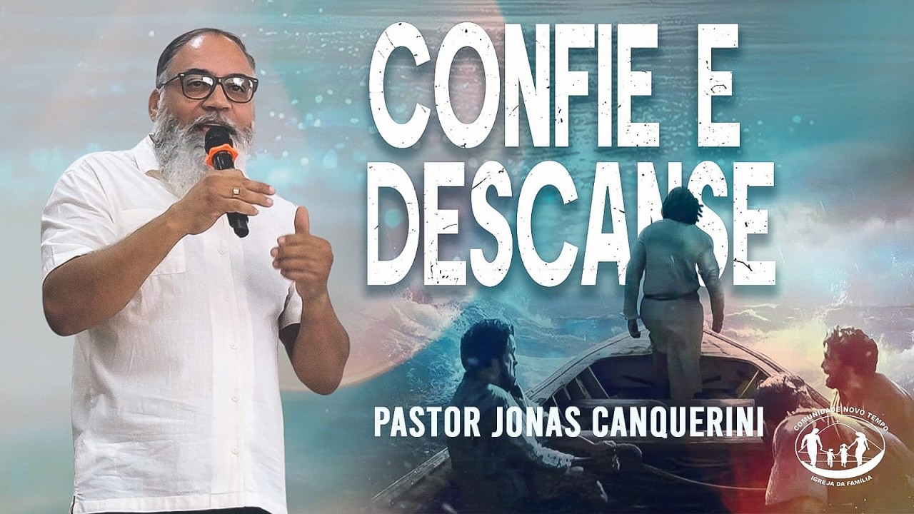 JESUS TEM CALMARIA PRA VOCÊ | PASTOR JONAS CANQUERINI
