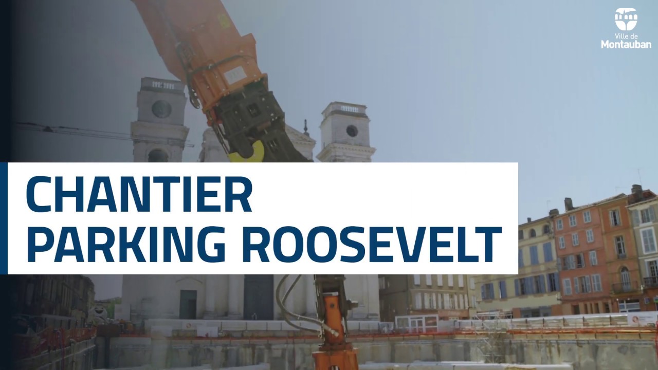Chantier du parking Roosevelt