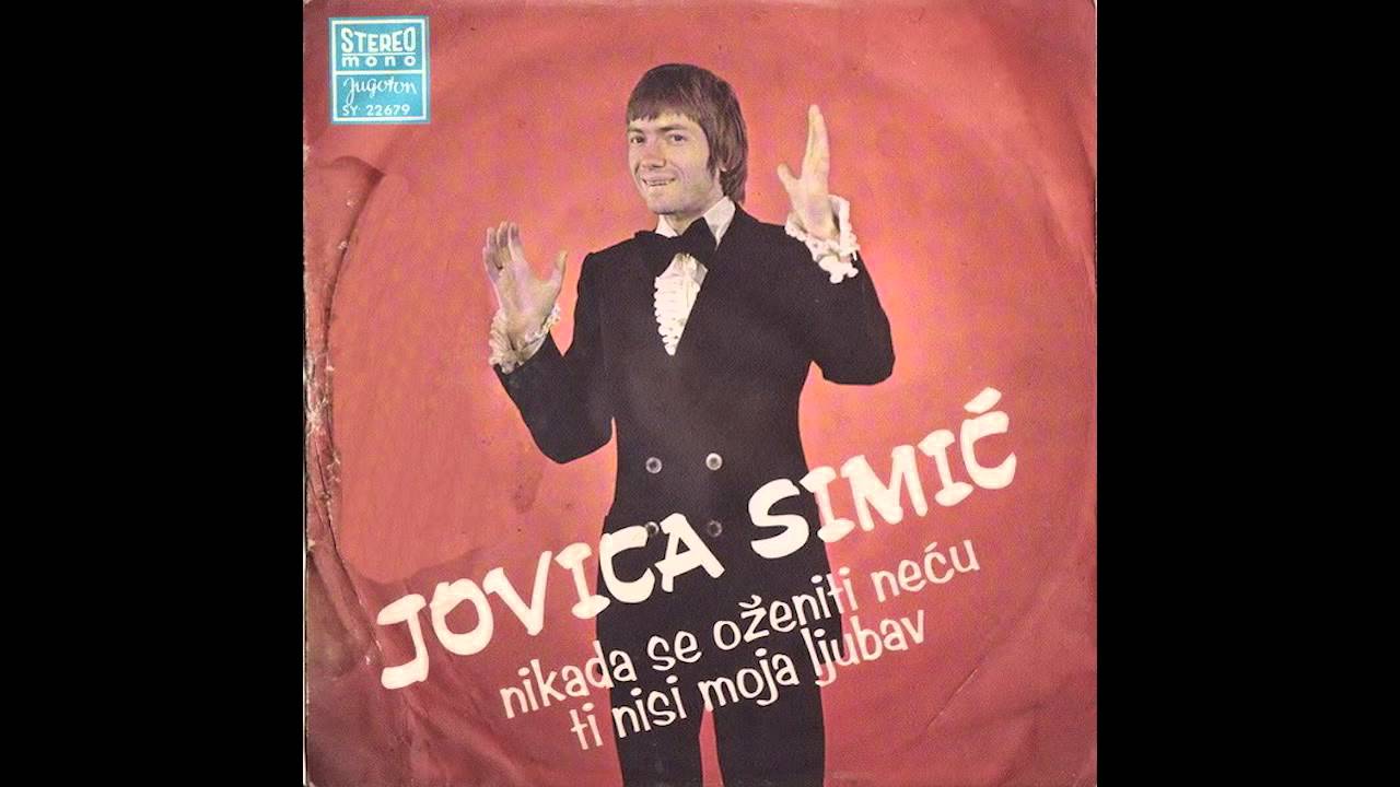 Jovica Simic - Nikada se ozeniti necu - ( Audio 1974 )