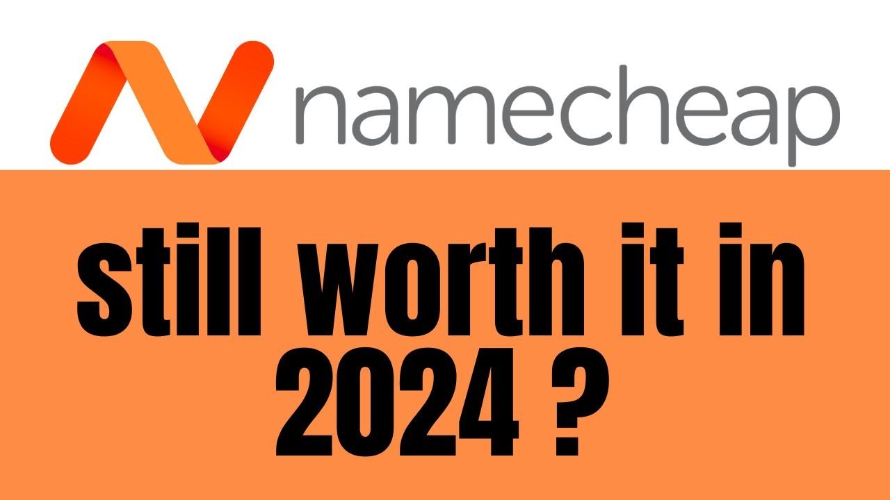 Is Namecheap Still Worth It in 2024? A Comprehensive Review