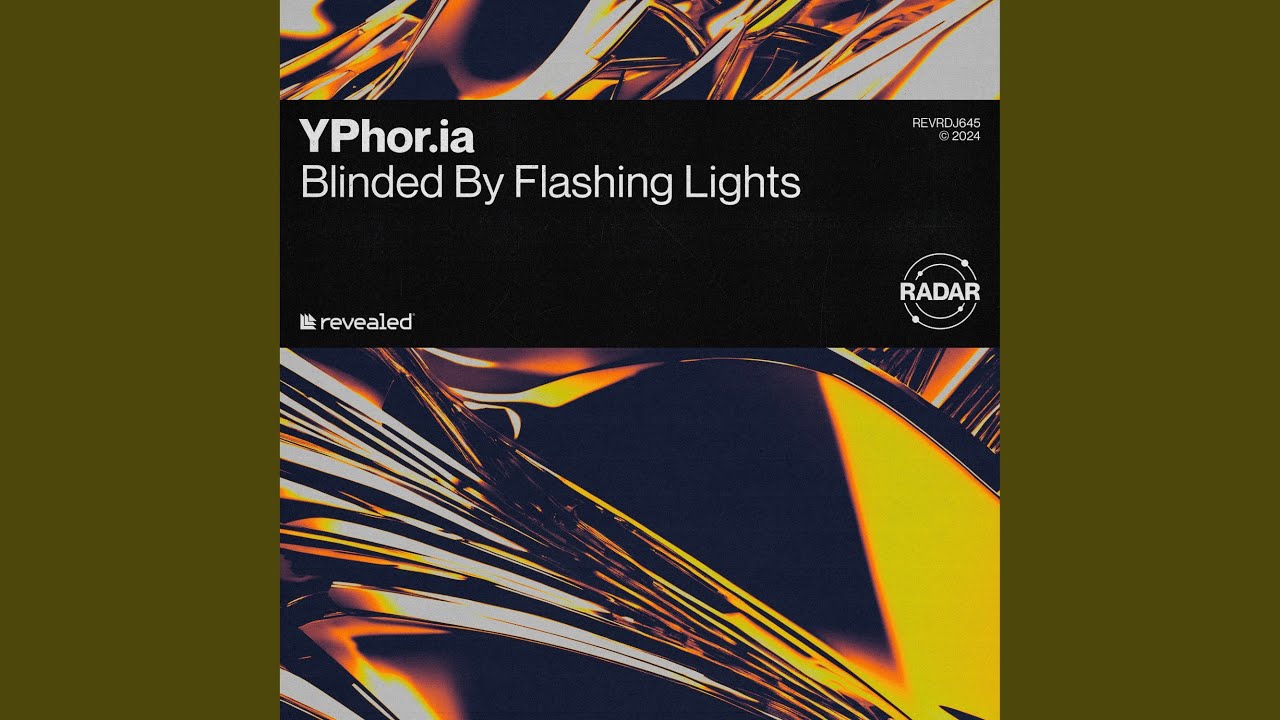Blinded by Flashing Lights
