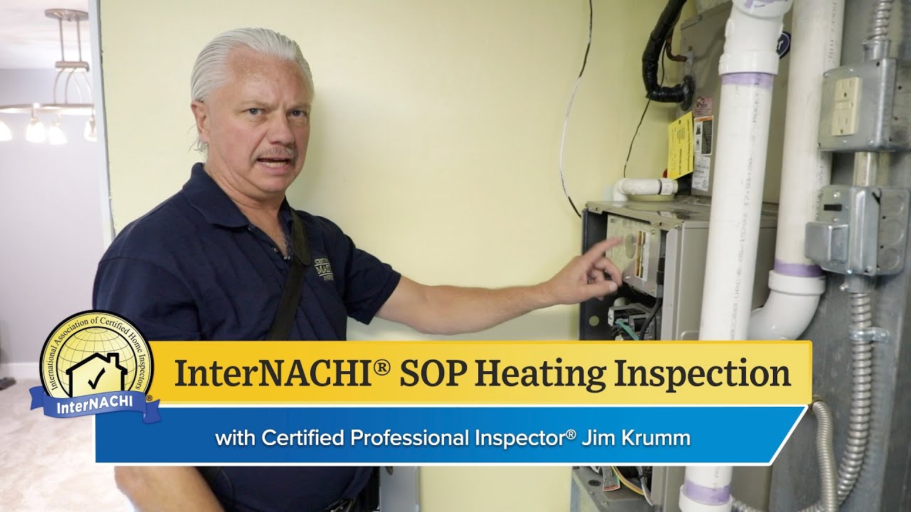 How to Perform a Heating Inspection According to the InterNACHI® SOP
