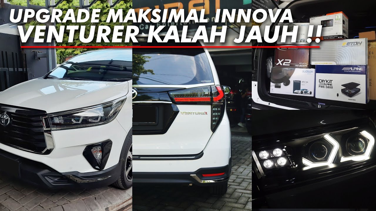 MODIF MAKSIMAL INNOVA REBORN !! KUALITAS TERBAIK UNTUK VENTURER INI