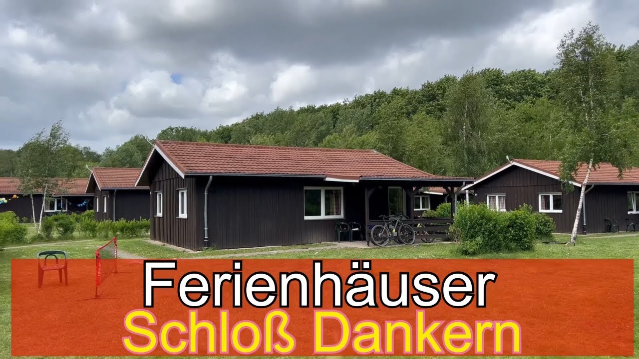 Ferienpark Schlo&szlig; Dankern - Ferienh&auml;user