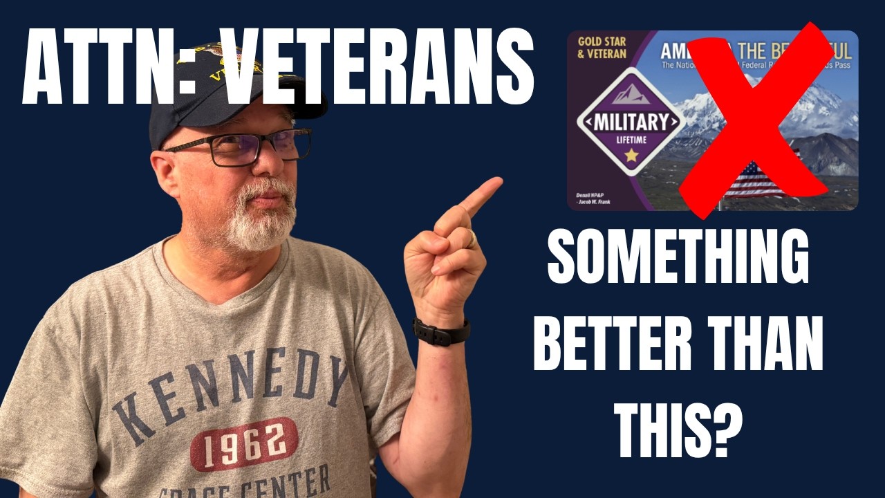 Veterans: What's Better Than the Free Military Lifetime Pass?