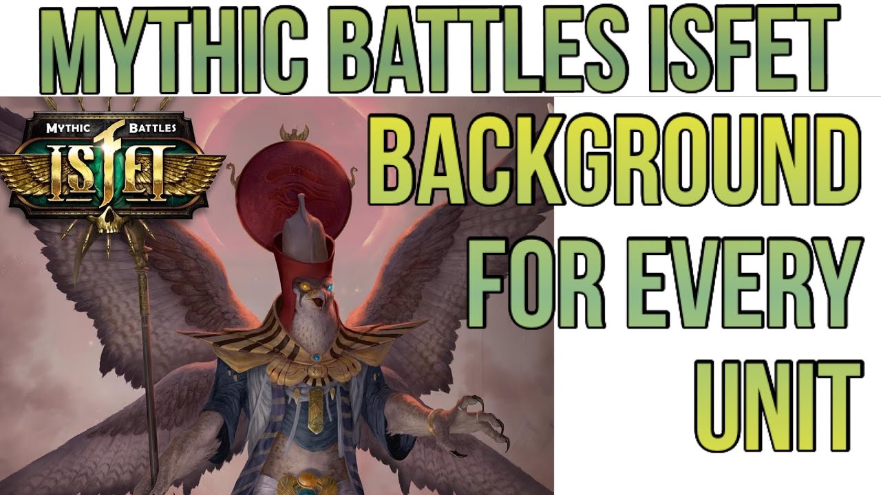 Mythic Battles Isfet:  Background details for every unit including Pantheon and Ragnarok expansions
