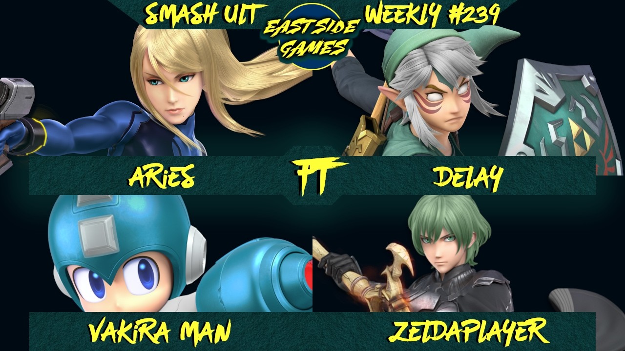 ESG Smash Ultimate Weekly #239 ft. Aries, DeLay, Vakira Man, ZeldaPlayer