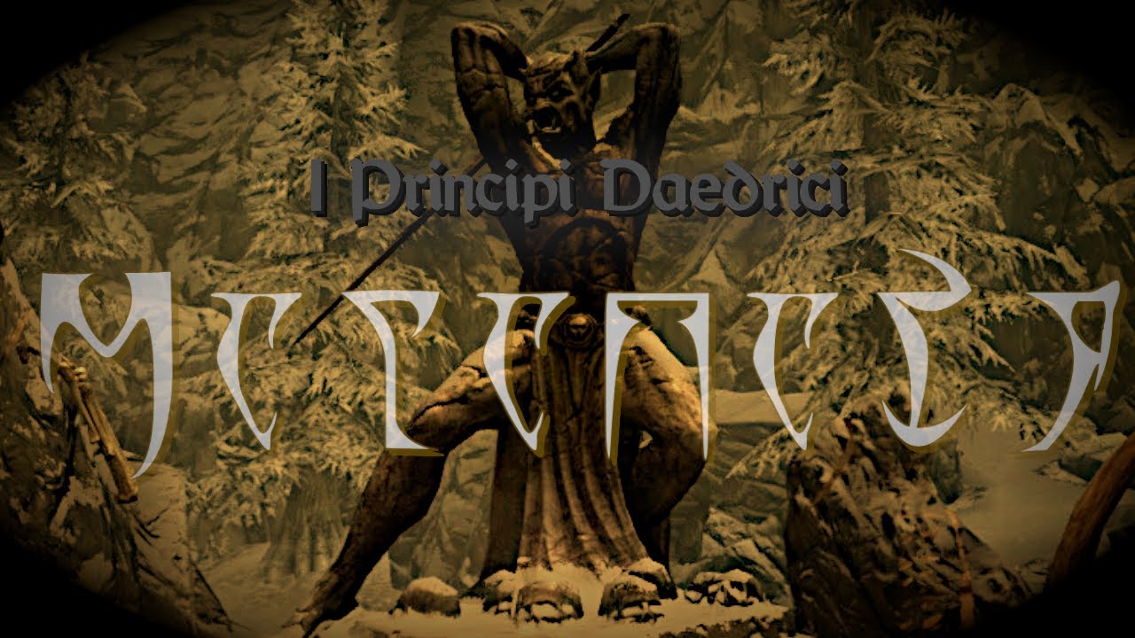 SKYRIM - I Principi Daedrici: Malacath