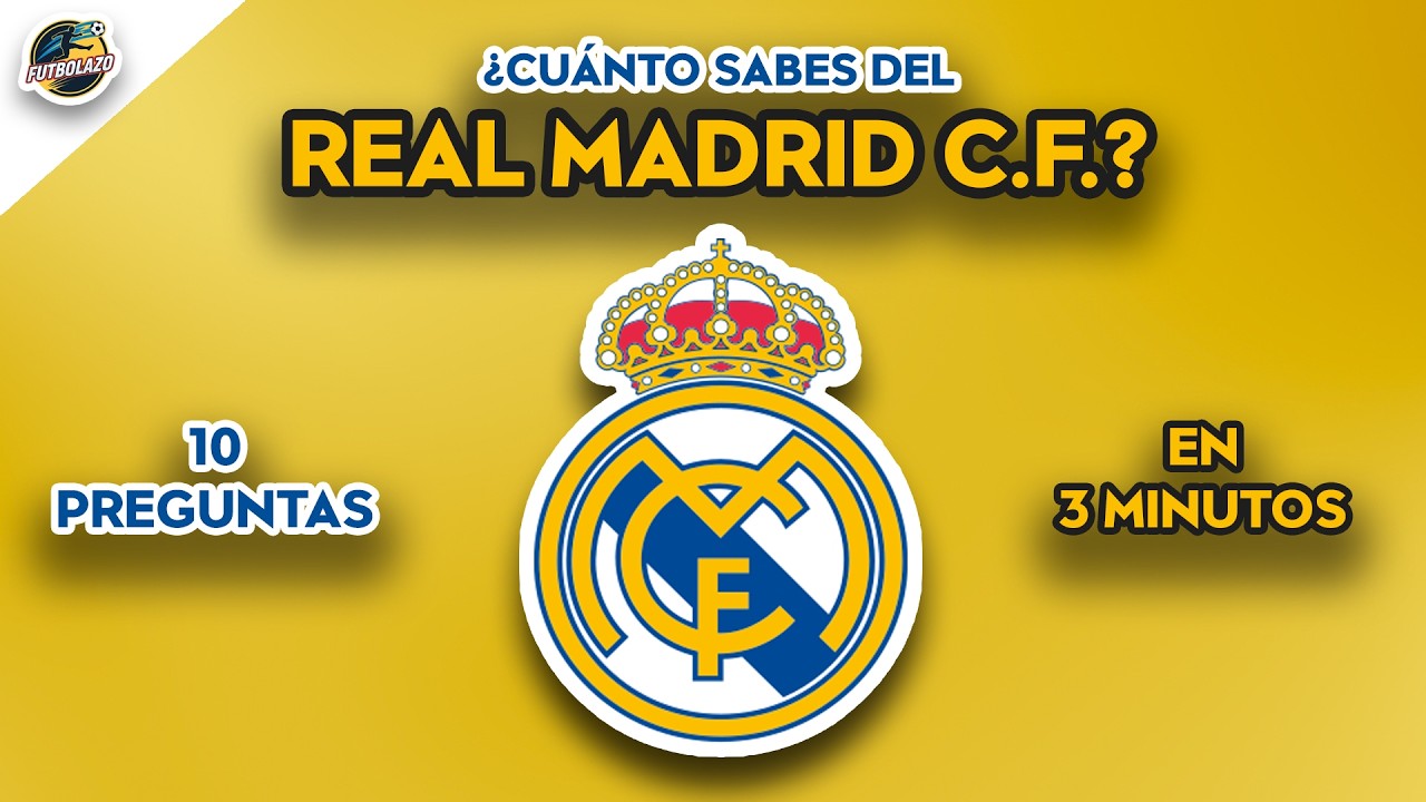 ¿CUÁNTO SABES DEL REAL MADRID CF? ⚽🔥 | 10 Preguntas SOLO PARA MADRIDISTAS | Reto Fútbol
