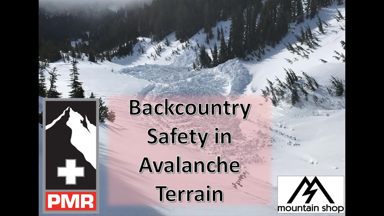 Backcountry Safety in Avalanche Terrain with PMR