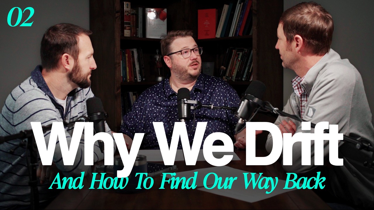 Why We Drift (And How To Find Our Way Back)