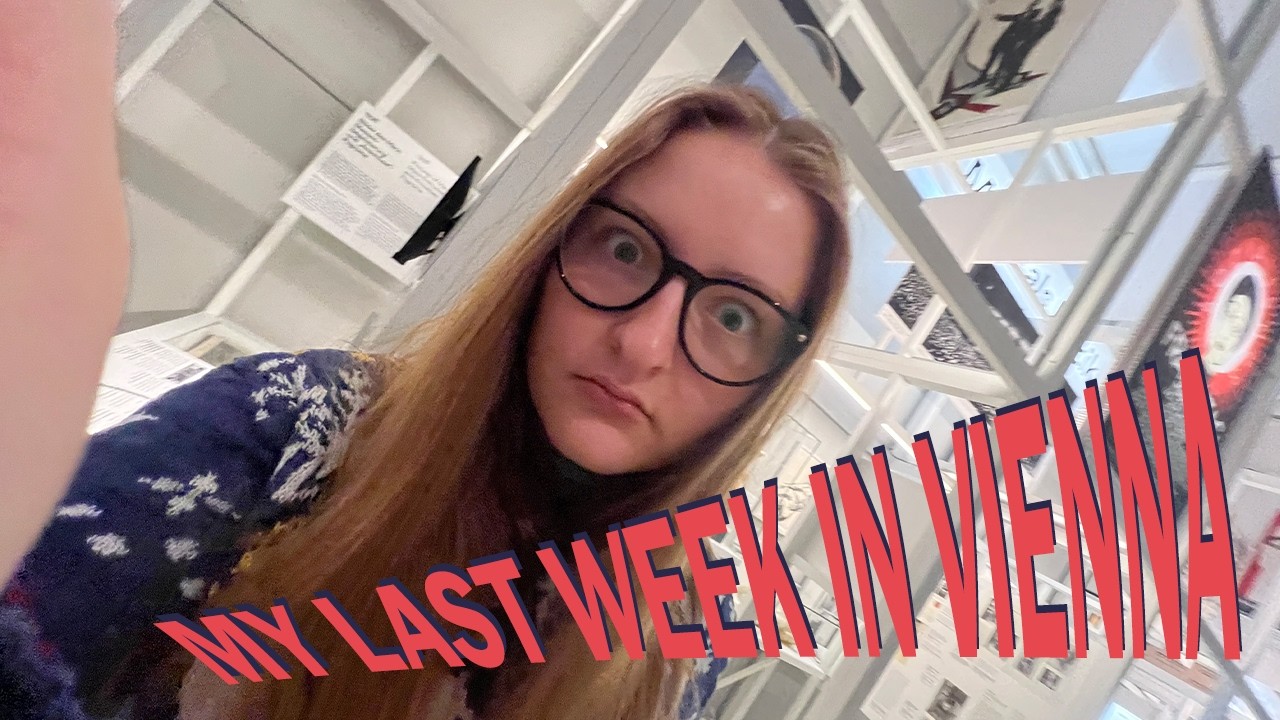 my last week in vienna