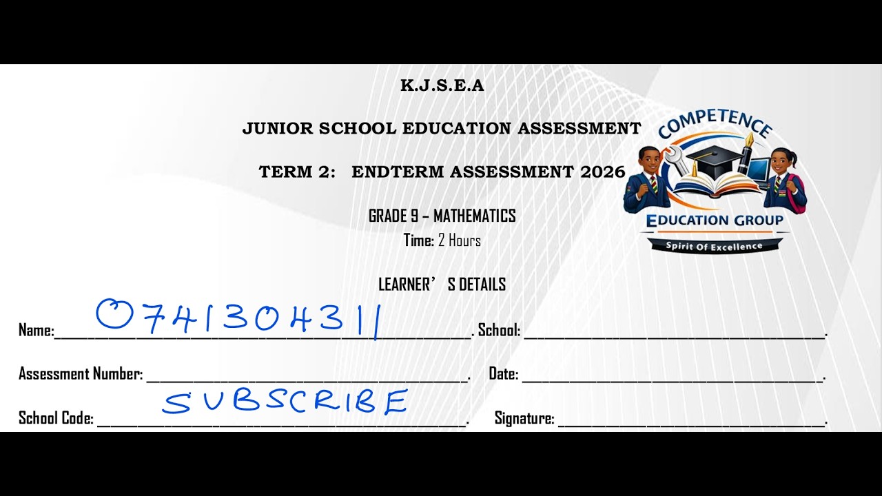 GRADE 9 MATHEMATICS | END OF TERM 2 EXAMS 2026