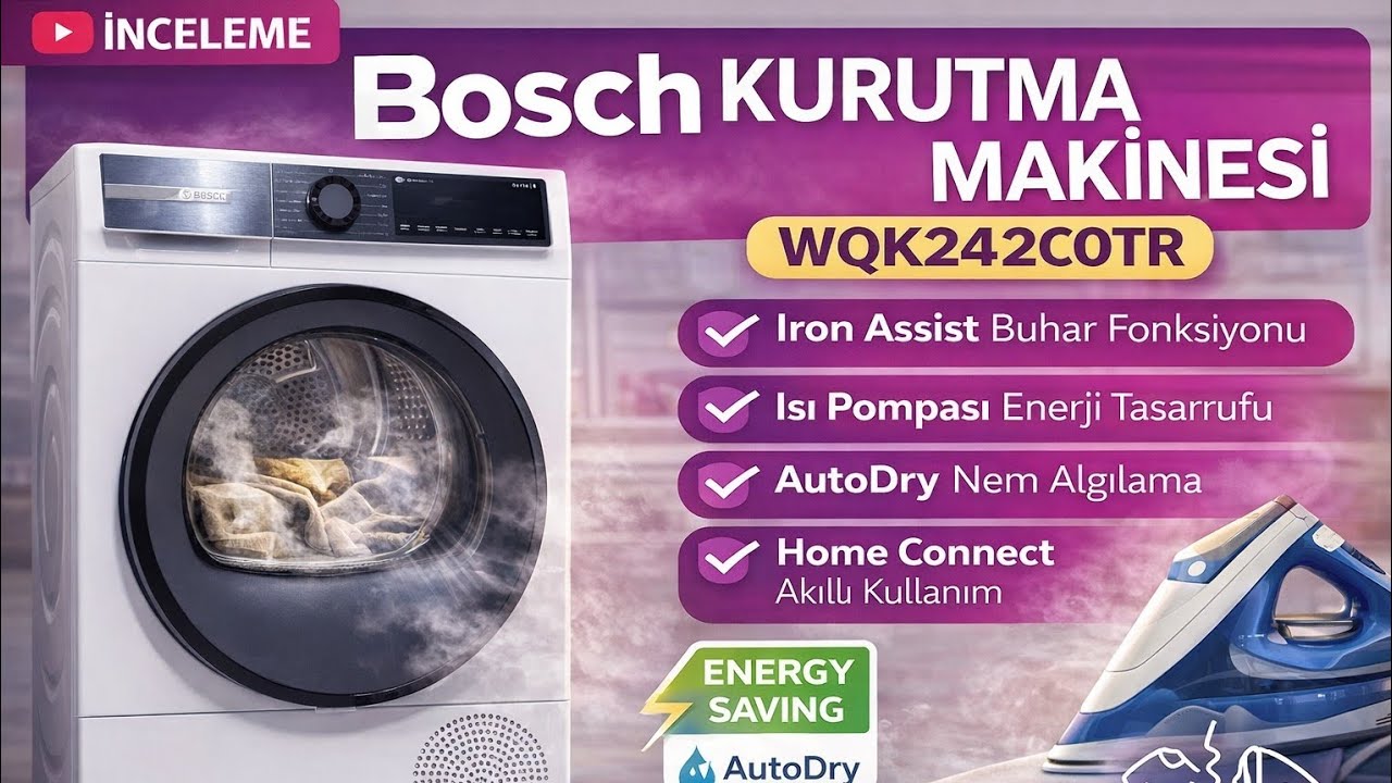 Bosch WQK242C0TR Kurutma Makinesi İnceleme | Iron Assist Gerçekten Ütüyü Bitiriyor mu?