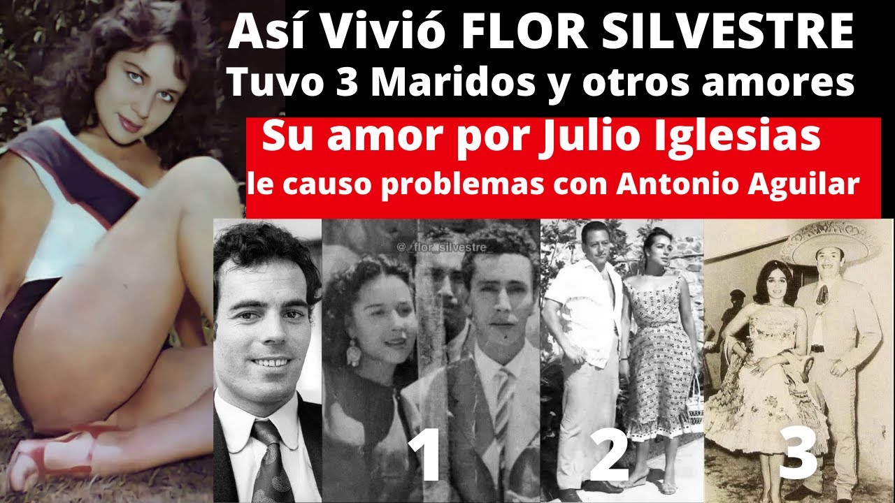 Así Vivió Flor Silvestre | Se casó 3 veces | su amor por Julio Iglesias le causó problemas
