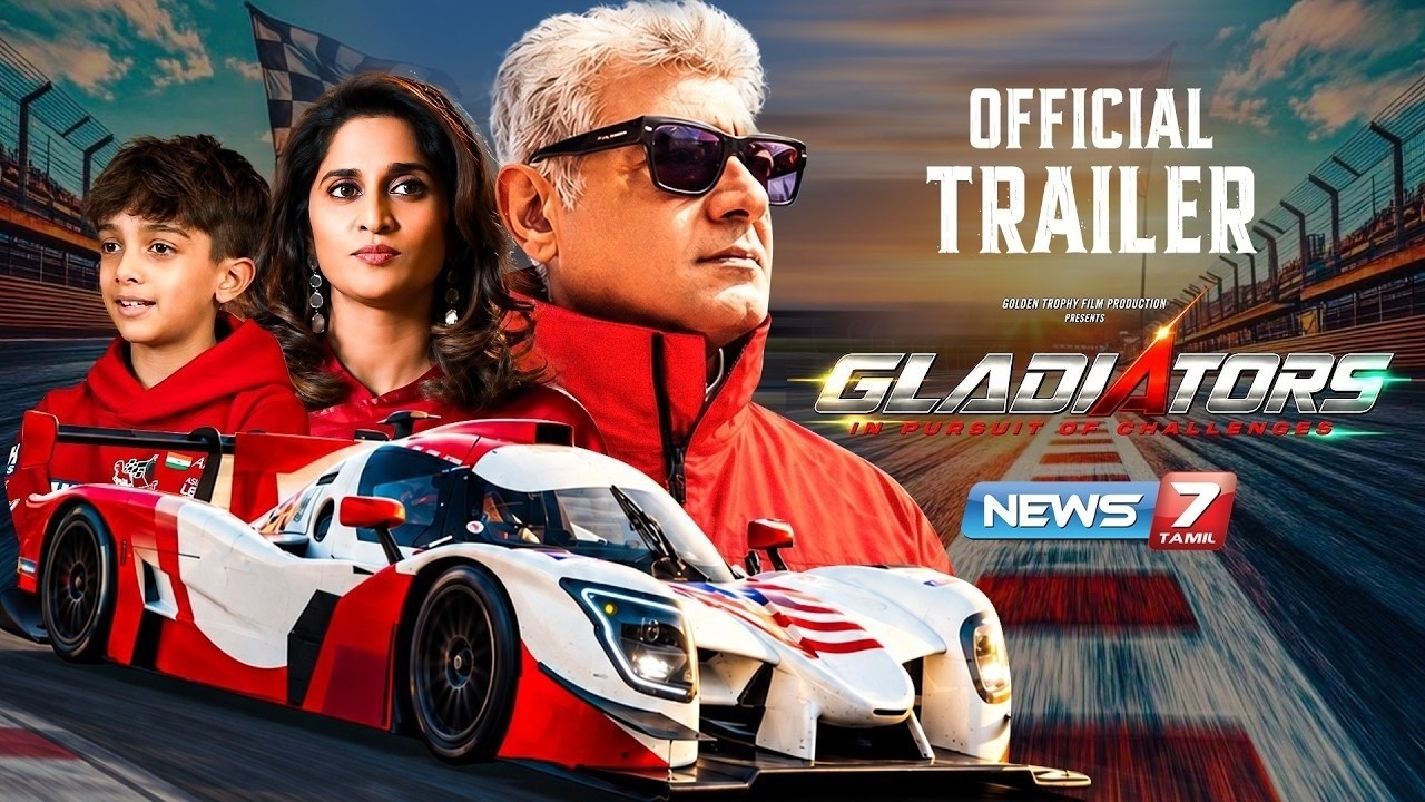 Gladiators Official Trailer | Ajith Kumar | Ajith Racing | Shalini Ajith | AK Racing |  NEWS7 TAMIL