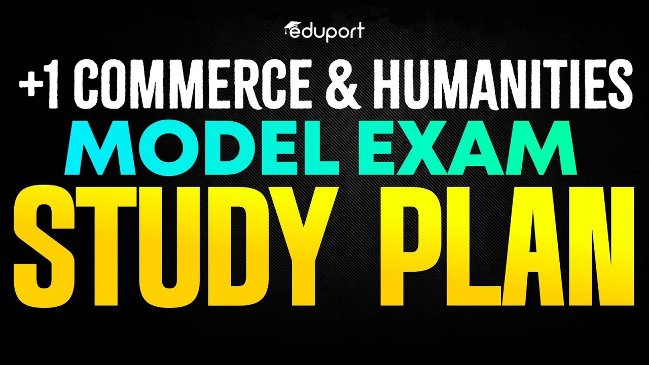 PLUS ONE Model Exam Study Plan | Eduport Plus One