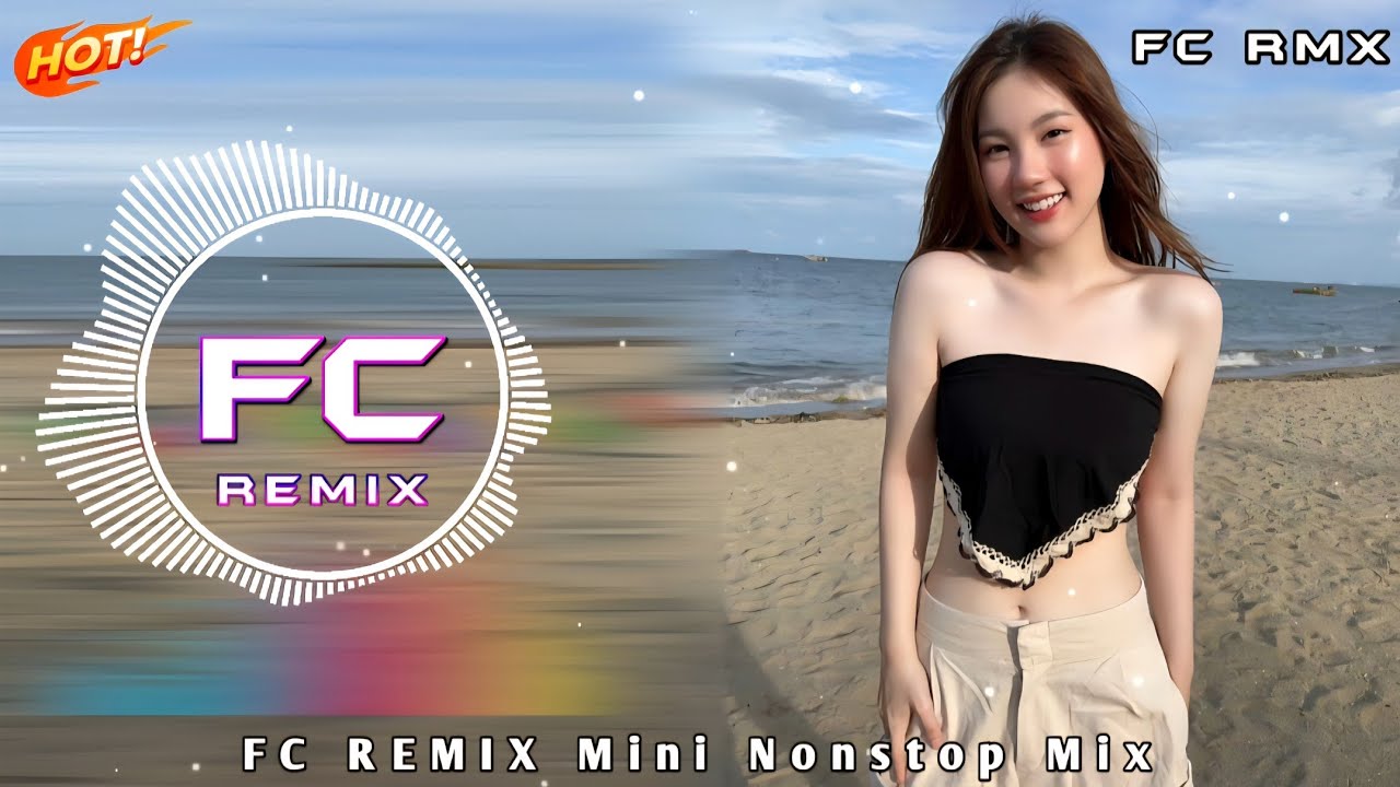 (เบสแนมๆ)🇹🇭เพลงแดนซ์มันๆ ฟังสบายๆ ชิวๆ #กำลังฮิตในTikTok (Mini-Nonstop) FC REMIX#fcremix#เบสแน่นๆ