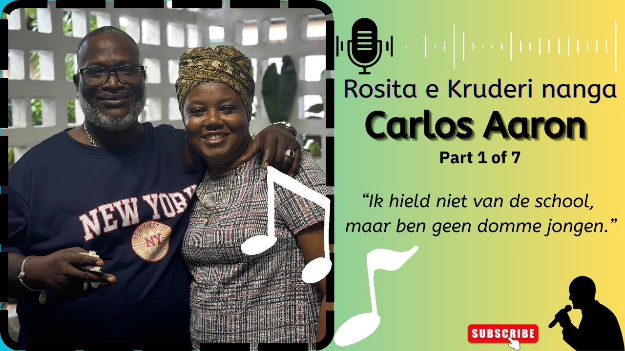 Rosita e Kruderi nanga Carlos Aaron | deel 1 | Jonge Jaren | De School | Oprichting Ai Sa Si