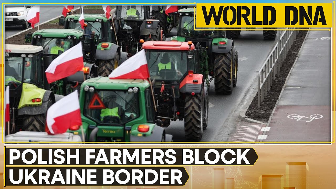 Europe Farmers' Protest: Polish farmers block highway near Ukraine border | WION World DNA
