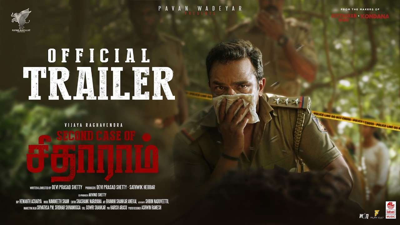 Second Case of Seetharam Trailer [Tamil] | Vijay Raghavendra | Pavan Wadeyar | Devi Prasad Shetty