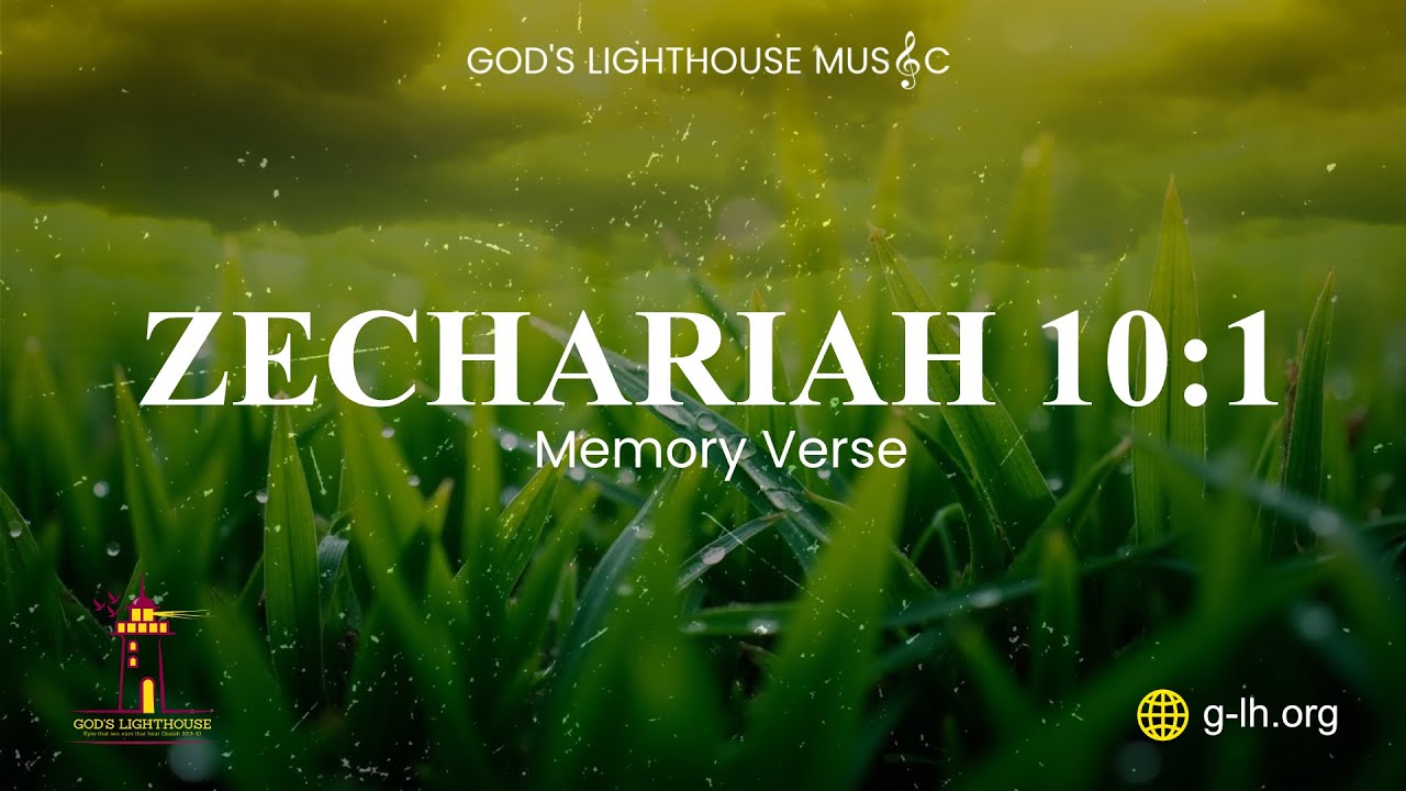 Zechariah 10:1 | Memory Verse | Lyric Video || God's Lighthouse Music