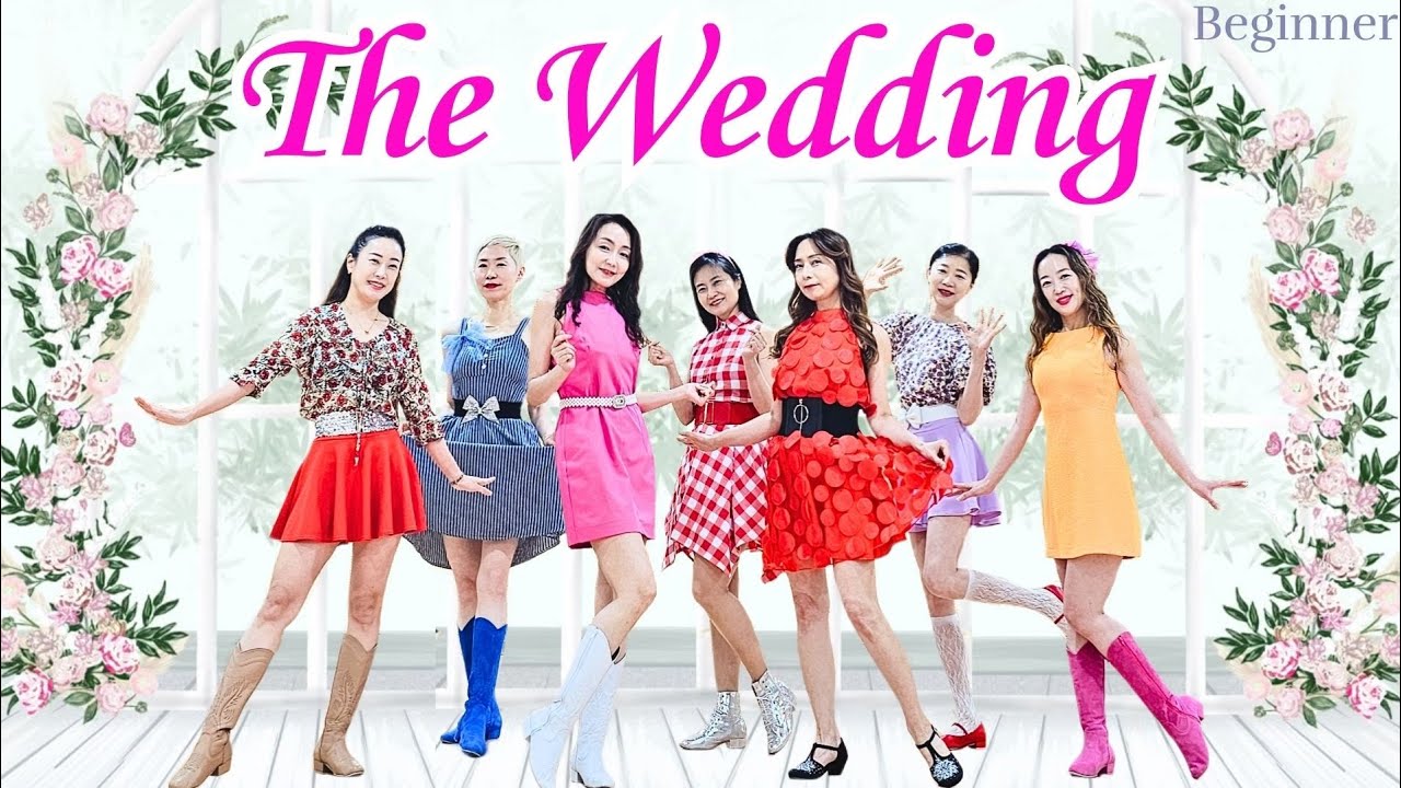 The  Wedding  linedance/ Beginner/ 초급라인댄스/ 엑시트라인댄스/ 대구경북라인댄스 동호회 