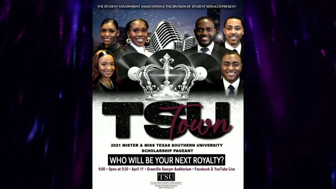 TSU TOWN 2021 MISTER & MISS TEXAS SOUTHERN UNIVERSITY SCHOLARSHIP PAGEANT