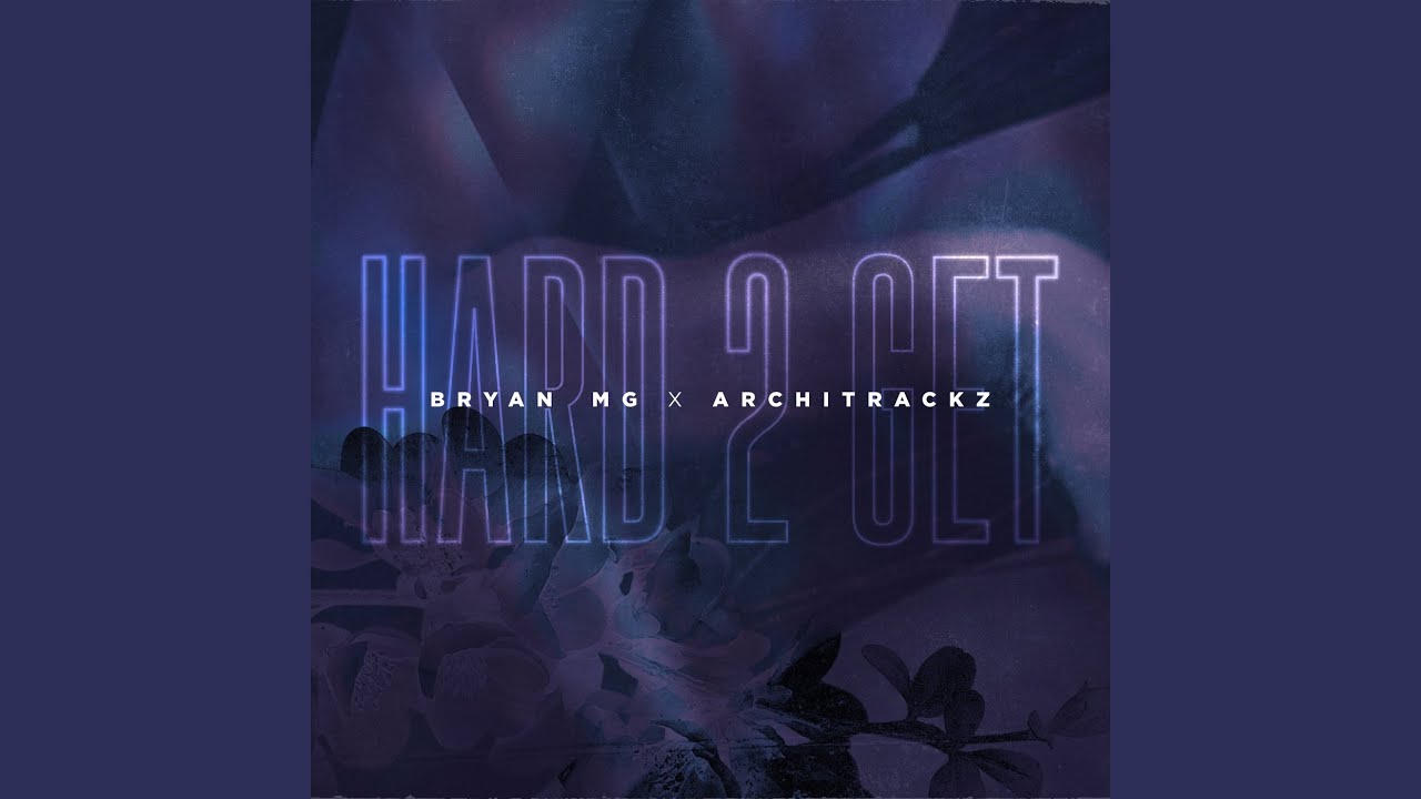 Hard 2 Get