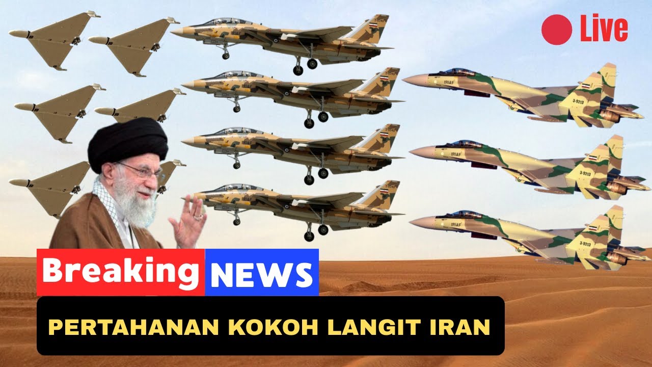 🔴 LIVE AMERIKA KALAH! Kekuatan Drone 4.000 KM, Jet Tempur F-14 & Sukhoi Su-35 Iran Resmi Bersatu!