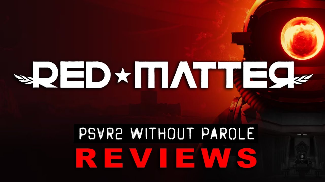 Red Matter | ОБЗОР PSVR2