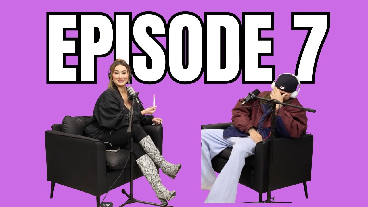 EPISODE 7 - SHES PREGNANT AND WHO IS BETTER IN BED?!