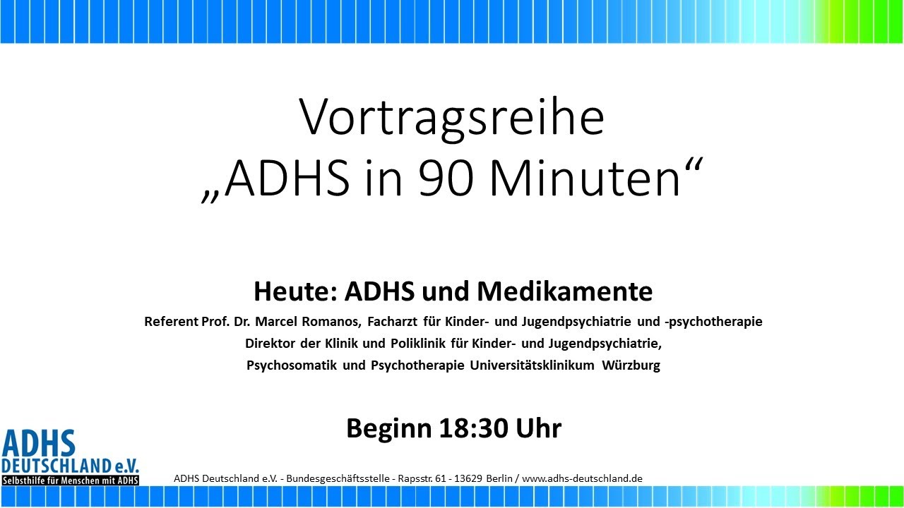Vortrag Prof. Dr. Marcel Romanos - ADHS und Medikamente