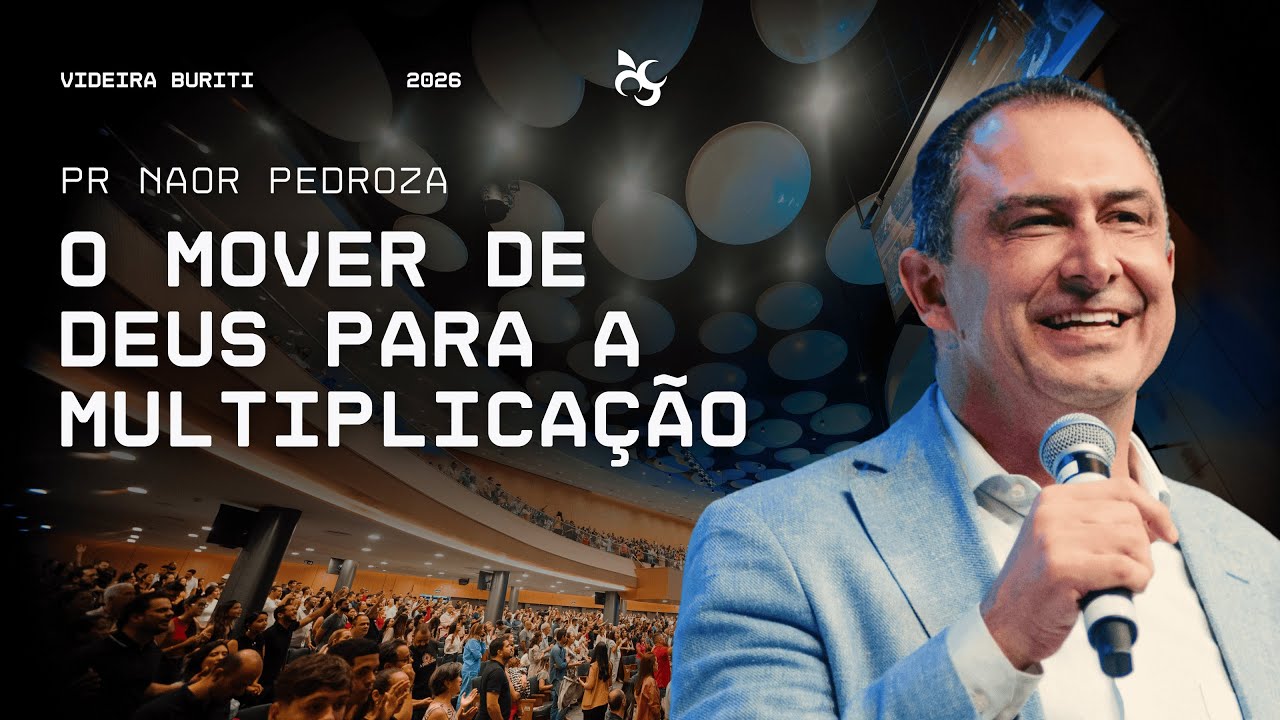 O MOVER DE DEUS PARA MULTIPLICAÇÃO | 11/01/26 manhã | Naor Pedroza | #palavra #culto #devocional