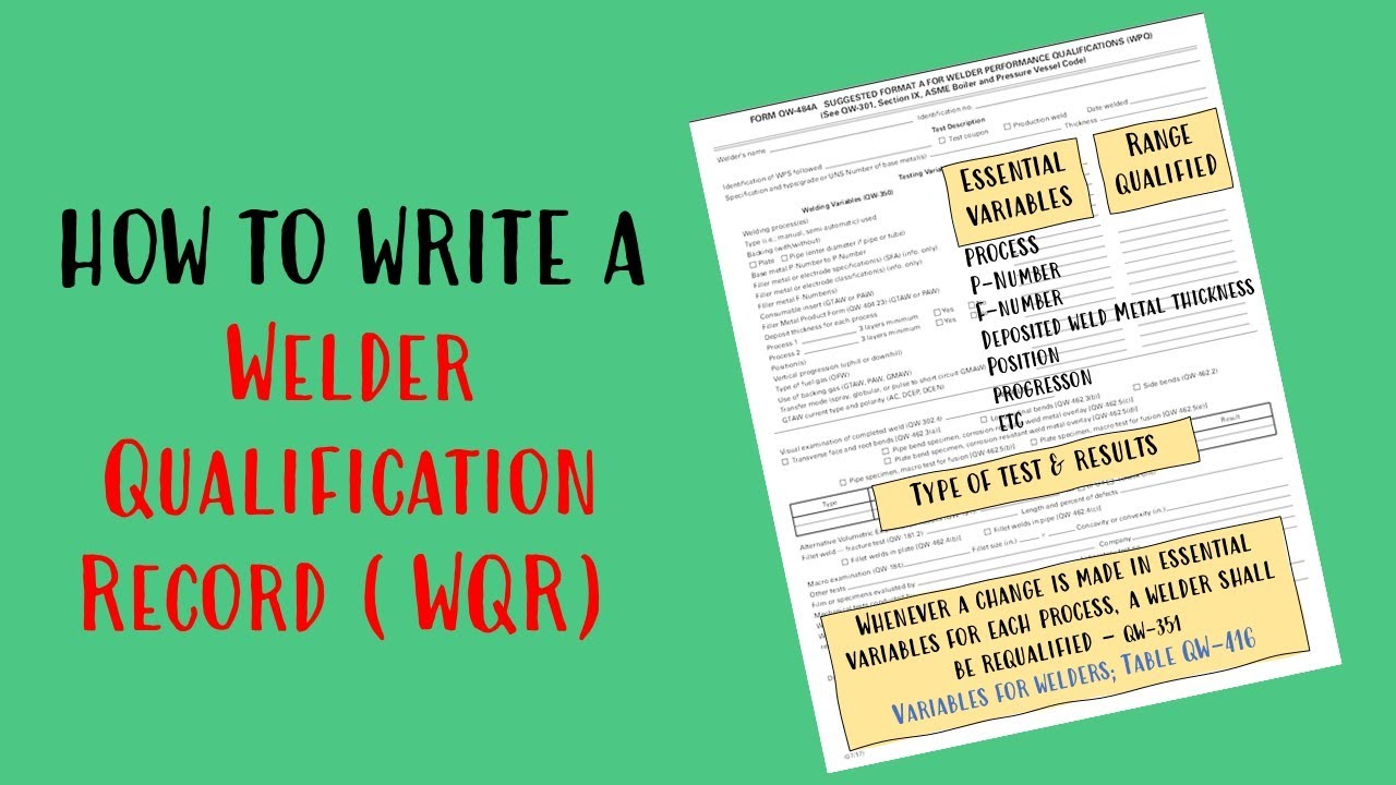 How To Write a WQR | ASME Section IX