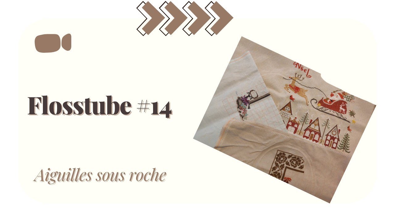 Flosstube #14 que du bonheur ! 