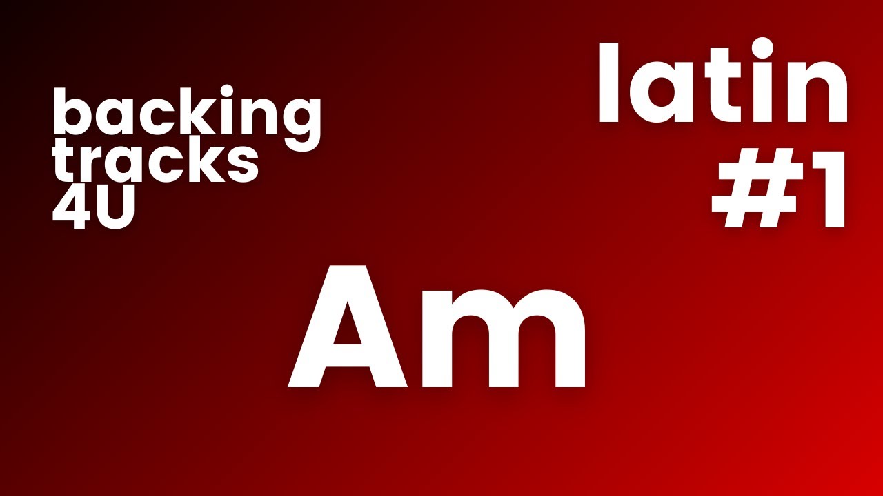 BACKING TRACK | LATIN #1 | Am