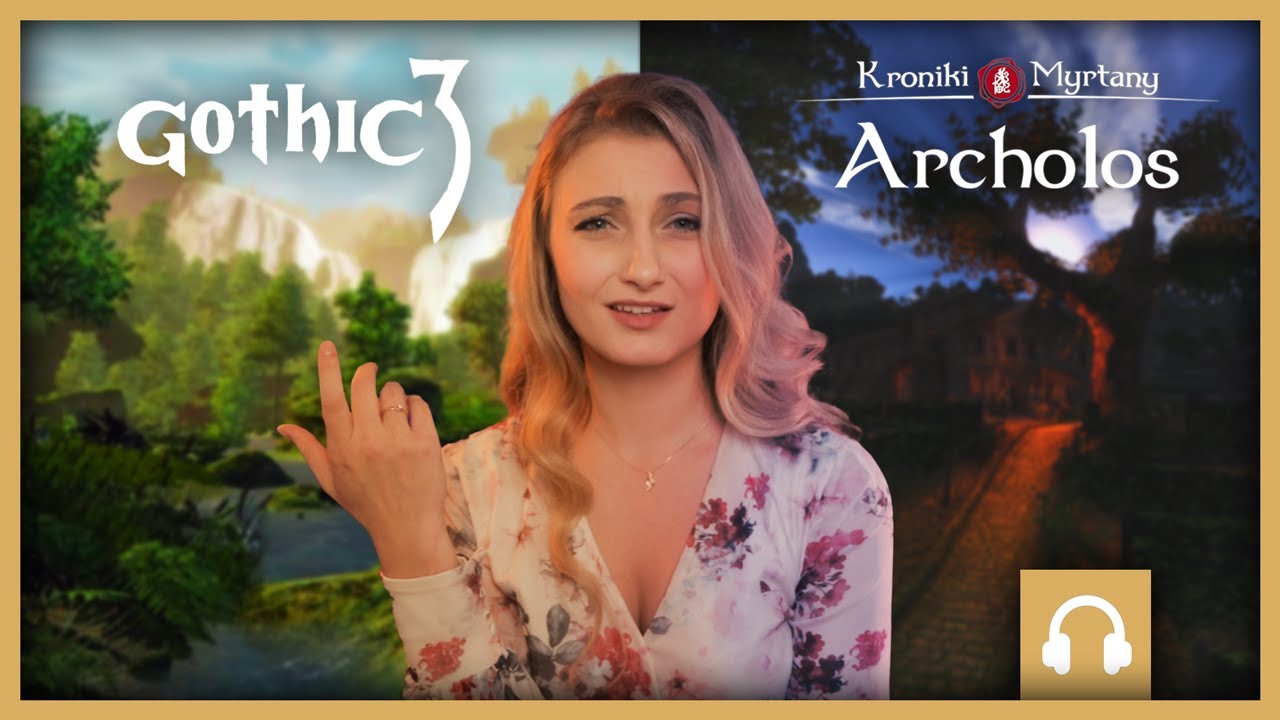 Co NIE WYSZŁO w Kronikach Myrtany, a w Gothic 3 jest GENIALNE?