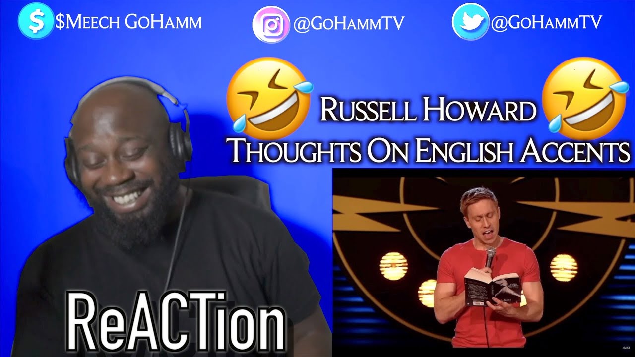 American Reacts | RUSSELL HOWARD Proves That English Accents Aren't Sexy [GoHammTV]