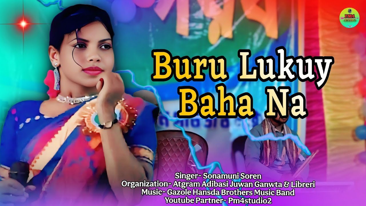 Buru Lukuy Baha Na | Sonamuni Soren Santali Full Video Song | New Santali  Orchestra Video 2026