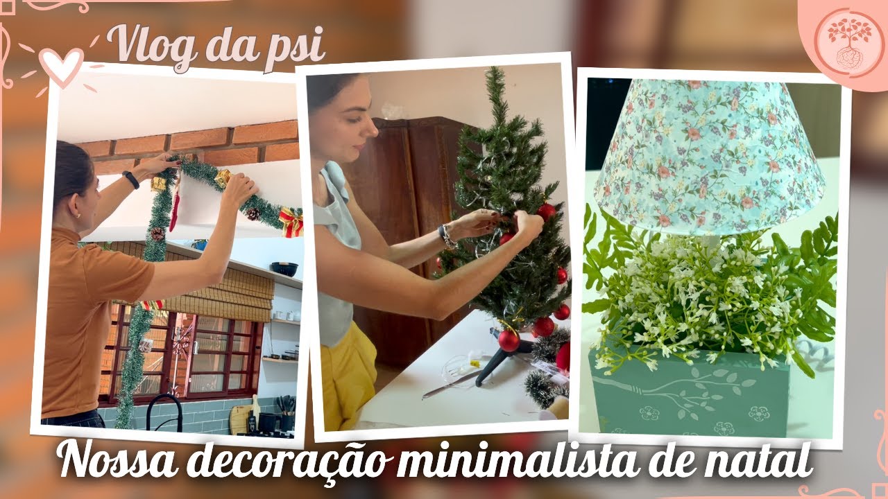 Nossa decoração MINIMALISTA de NATAL ficou pronta 🎄