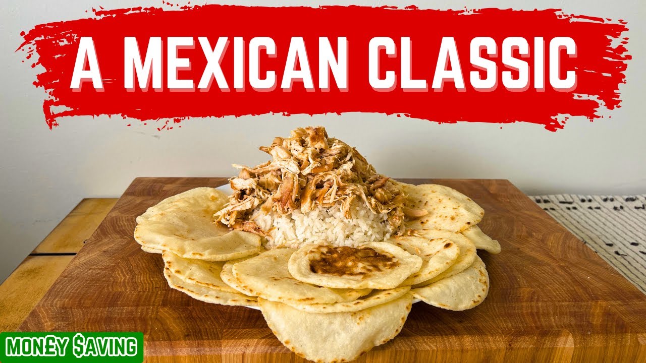 Tortillas, Chicken, and Rice - ALL FROM SCRATCH