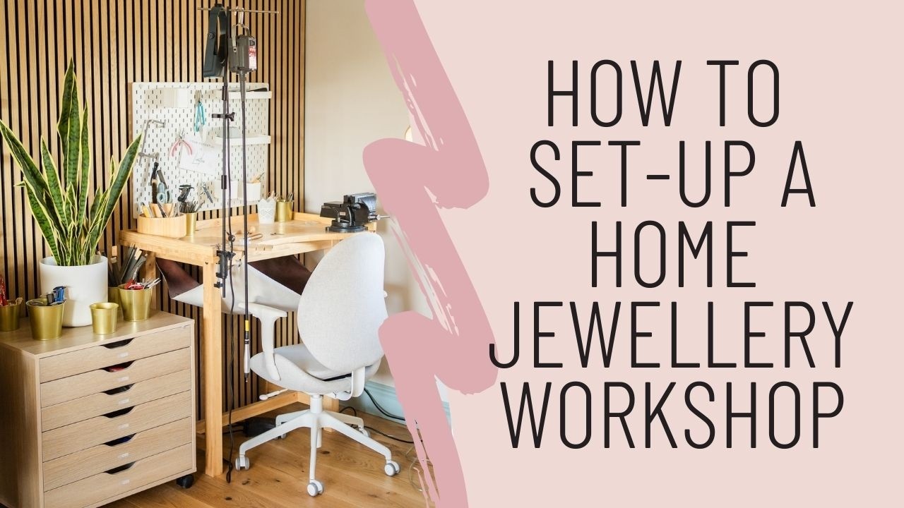 How to set-up a home jewellery workbench