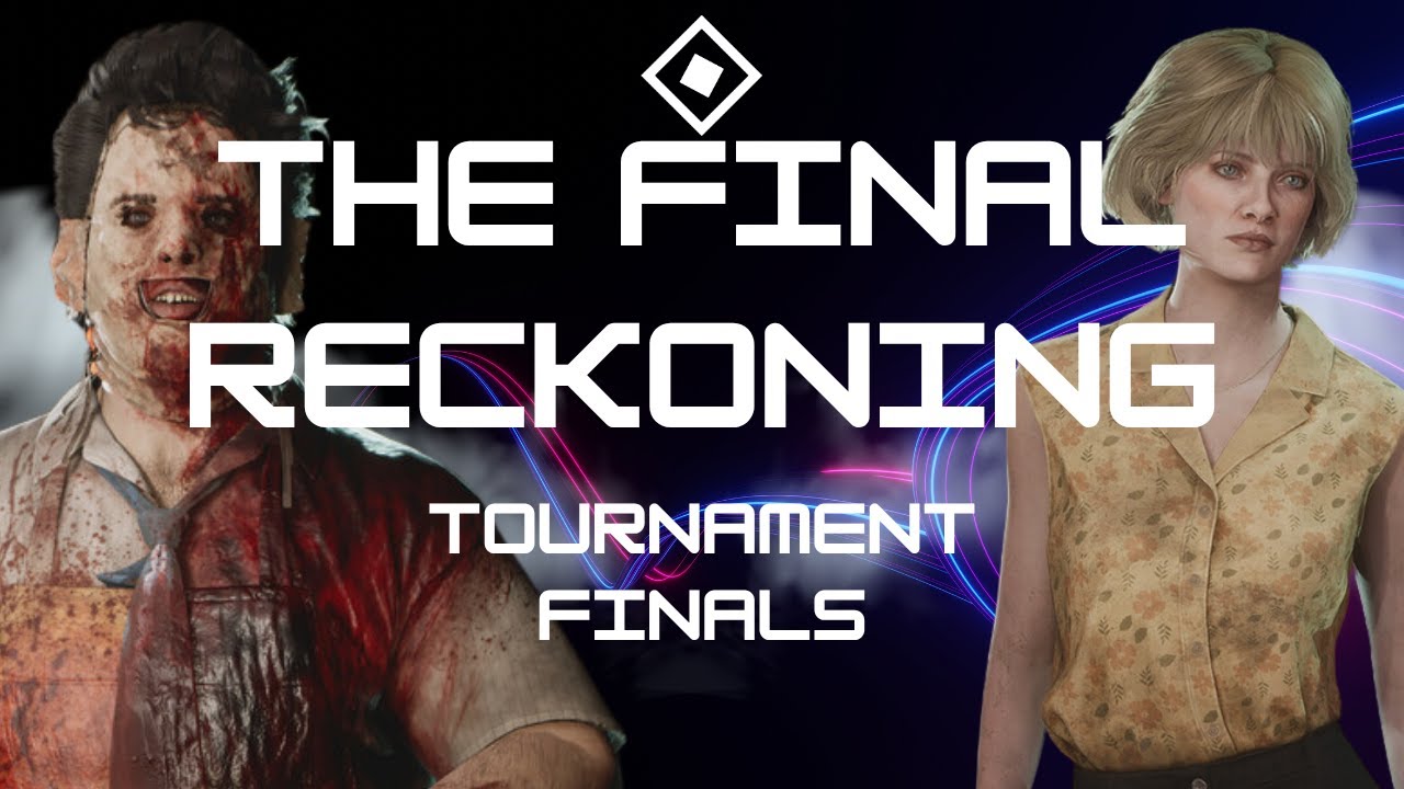 The Final Reckoning Tournament: Finals | The Texas Chain Saw Massacre Game